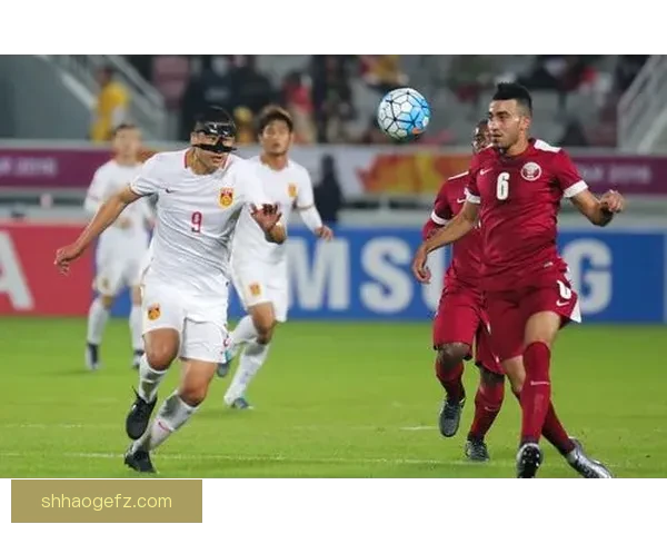 卡塔尔对阵中国竞彩解析胜负走势与投注技巧前瞻全面数据分析指南